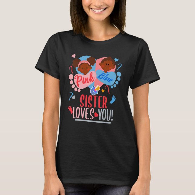 T-shirt African American Gender Reveal Pink or blue SISTER (Devant)