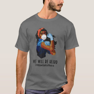 T-shirt African American Nurse Fort Nous Serons Entendus N