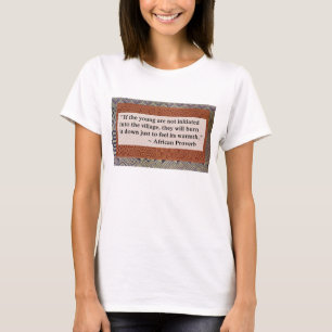 T-shirt African Proverb