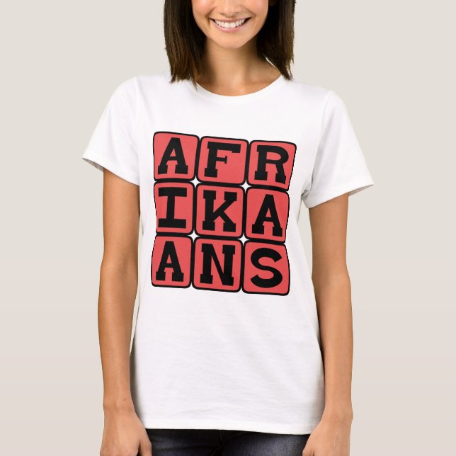 T-shirt Afrikaans, langue d'Afrique du Sud (Devant)