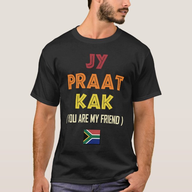 T-shirt Afrique du Sud Jy Praat Kak Traduction Braai (Devant)