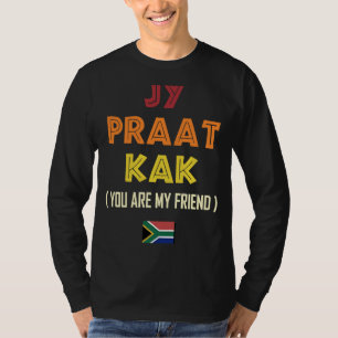 T-shirt Afrique du Sud Jy Praat Kak Traduction Braai