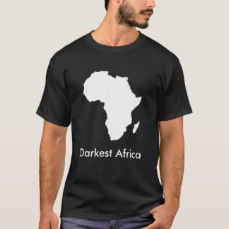T-shirt Afrique la plus sombre