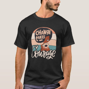T-shirt Afro American Woman Change Courage Inspirationnel 