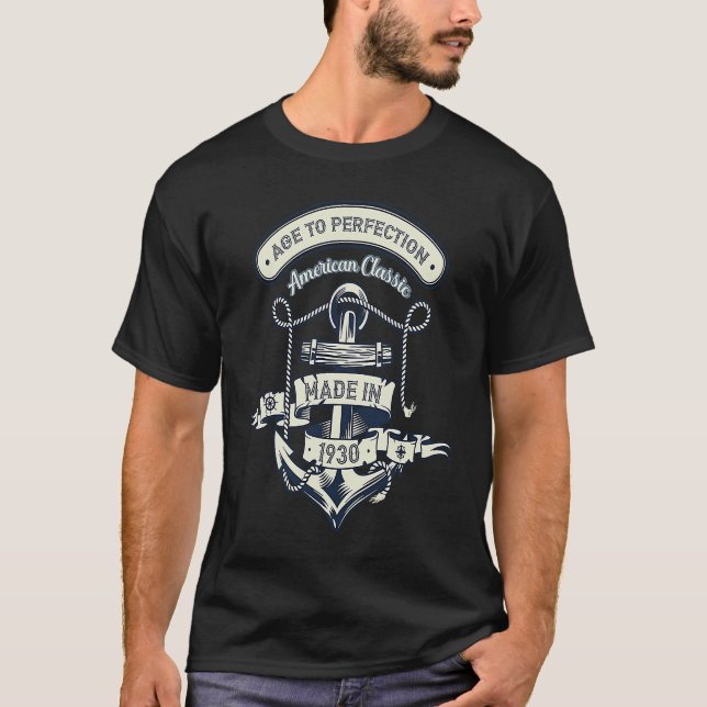 T-shirt Age To Perfection American Classic Made In 1930 (Devant)