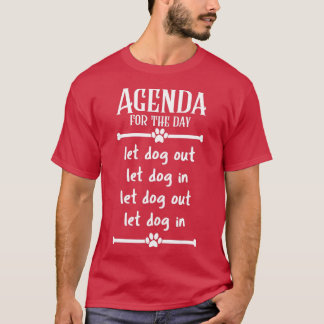 T-shirt Agenda pour la journée Laissez les chiens entrer e