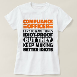 T-shirt Agent De Conformité J'Essaie De Rendre Les Choses