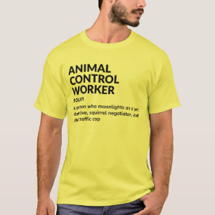 T-shirt Agent de contrôle animal amusant Définition d'empl