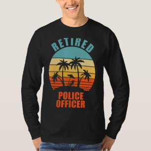 T-shirt Agent de police à la retraite, policier, joyeuse r