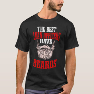 T-shirt Agent de prêt Beard Teller Mortgagee Banquier Mone