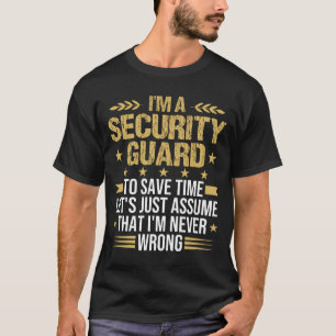 T-shirt agent de sécurité pour gagner du temps drôle Servi