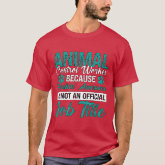 T-shirt Agent des animaux Agent de contrôle des animaux ai
