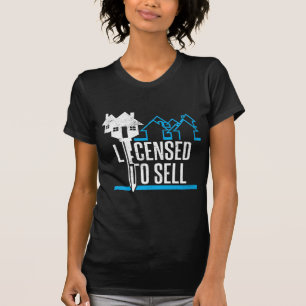 T-shirt Agent immobilier drôle autorisé pour vendre le