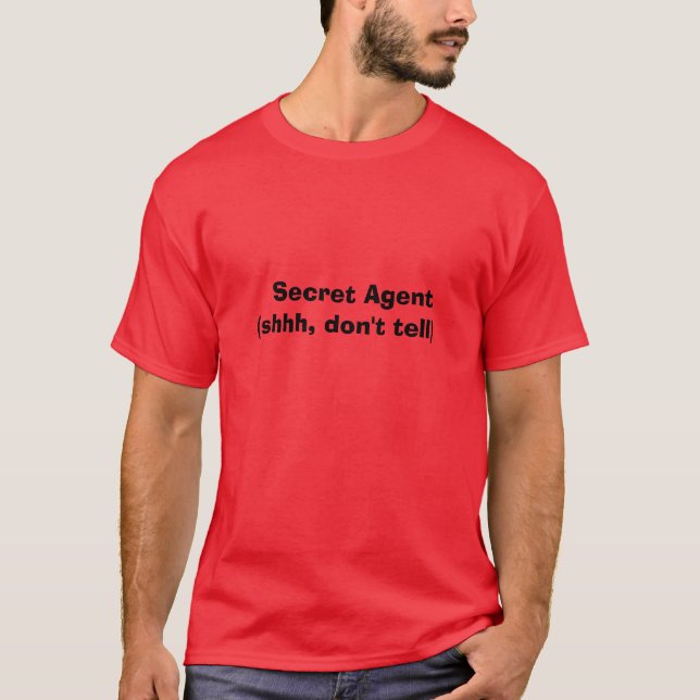 T-shirt Agent secret (shhh, ne le dites pas) (Devant)