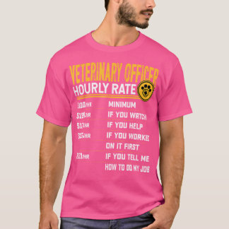 T-shirt Agent vétérinaire Taux horaire Vétérinaire Vétérin