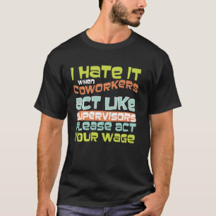 T-shirt Agissez Votre Salaire - Amusant Pour La Politique 