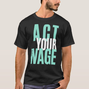 T-shirt Agissez votre salaire Compétence financière Consei
