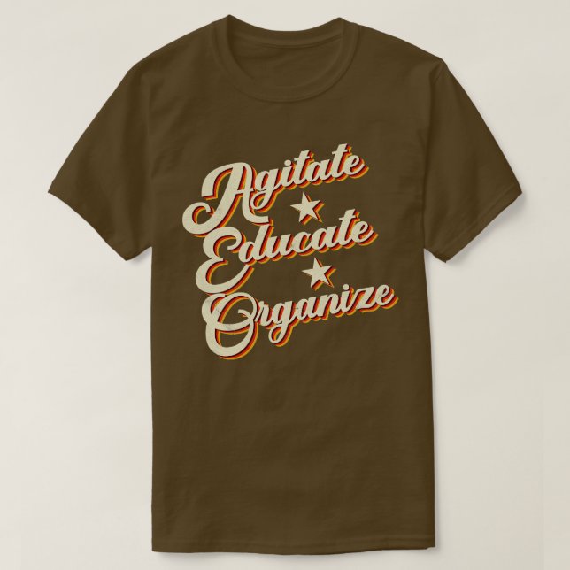 T-shirt Agiter Educer Organiser Les Droits Civiques Justic (Design devant)