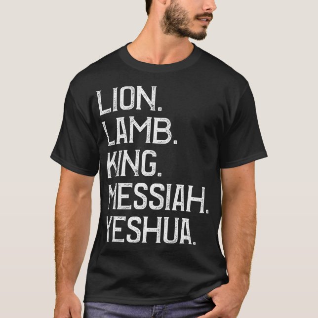 T-shirt Agneau Lion désorganisé roi Messiah Yeshua chrétie (Devant)