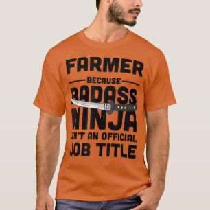 T-shirt Agriculteur Badass Ninja