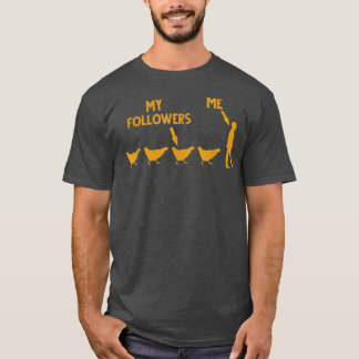 T-shirt Agriculteur de poulets et de poules Moi Mes adepte
