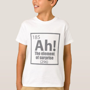T-shirt Ah ! L'élément de la plaisanterie de la chimie amu
