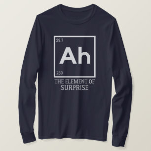 T-shirt Ah l'élément de surprises
