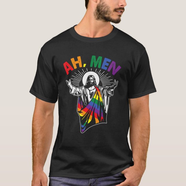 T-shirt Ah Men Funny LGBT Gay pride Jesus Rainbow Flag Chr (Devant)