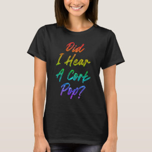 T-shirt Ai-Je Entendu Un Cork Pop 9