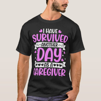 T-shirt Aide-soignant - Drôle Avoir Survécu à Un Autre Jou