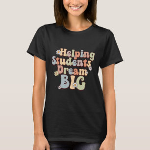 T-shirt Aider les élèves à rêver Grand conseiller scolaire