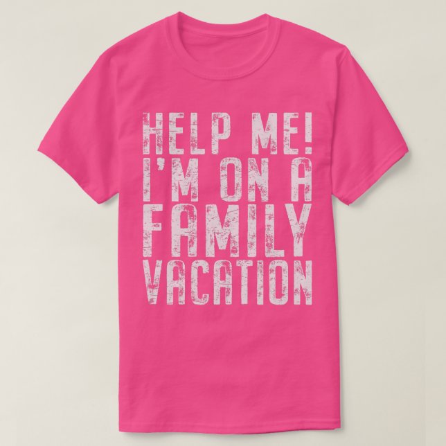 T-shirt Aidez-Moi À Faire Un Voyage En Famille Rétro (Design devant)