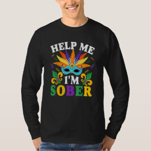 T-shirt Aidez-Moi Je M Sober Funky New Orleans Mask Mardi