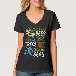 T-shirt Aidez plus d'abeilles Plante Plus d'arbres Mer pro