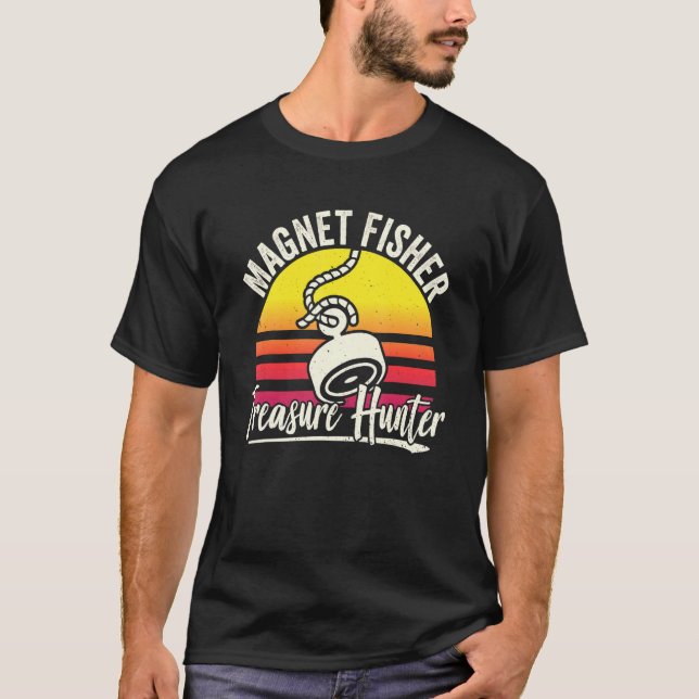 T-shirt Aimant Fisher Chasseur de Trésor Pêcheur Magnets W (Devant)