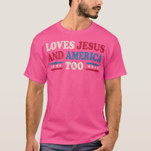 T-shirt Aime Jésus Et L'Amérique Aussi