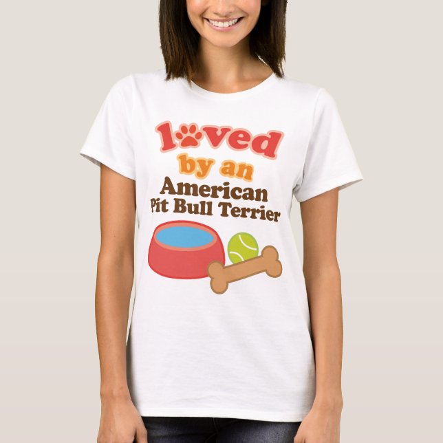 T-shirt Aimé par un pitbull Terrier (race d'Américain de (Devant)