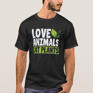 T-shirt Aimer Animaux Manger Plantes Végétalien Végétarien