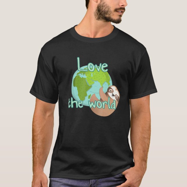 T-shirt Aimer Le Monde Paresseux (Devant)