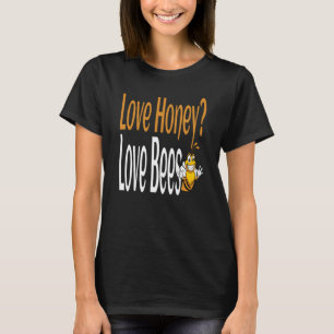 T-shirt Aimer Miel Aimer Les Abeilles Abeille Miel Humoris