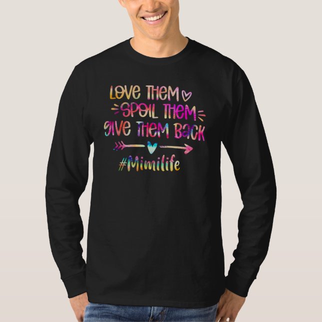 T-shirt Aimer Spoil leur rendre Tie Dye Mimi vie Mère (Devant)