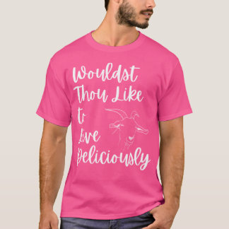 T-shirt Aimeriez-Vous Vivre Délicieusement ?