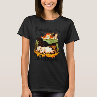 T-shirt Aimeriez-Vous Vivre Délicieusement ?