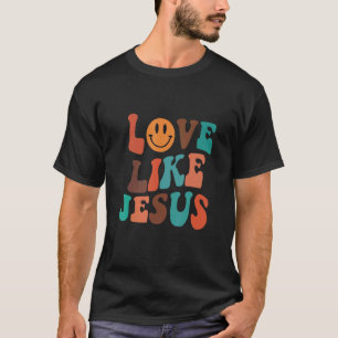 T-shirt Aimez comme Jésus' Catholique Positif Rétro Chréti