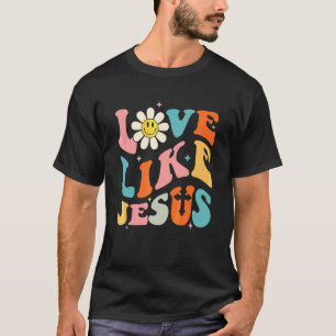 T-shirt Aimez comme Jésus Catholique Positif Rétro Dieu Ch