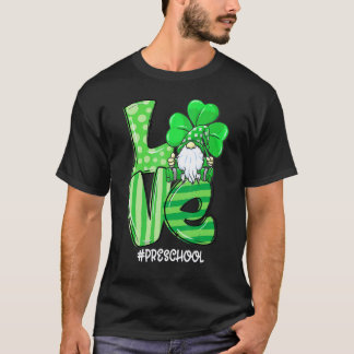 T-shirt Aimez la maternelle Gnome Joyeux St Patricks Day E