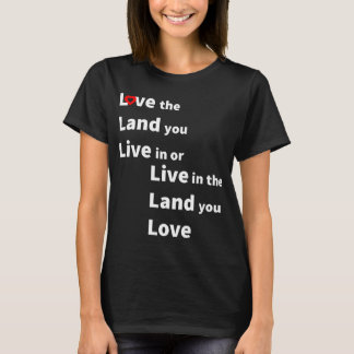 T-shirt Aimez la terre sur laquelle vous vivez ou vivez su