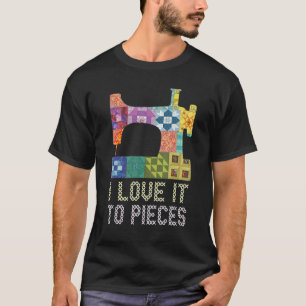 T-shirt Aimez-le jusqu'à l'émiettement Couture dictons Bro