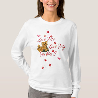 T-shirt Aimez-moi amour mon Yorkies ! ! Longue chemise de