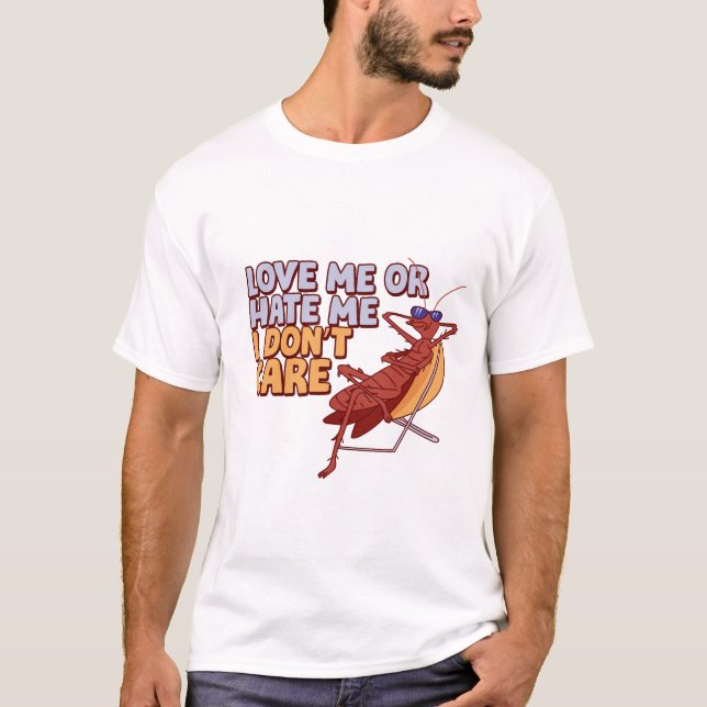 T-shirt Aimez-moi ou détestez-moi Je m'en fiche, dessin an (Devant)
